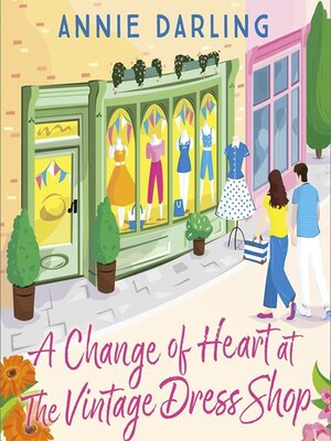 cover image of A Change of Heart at the Vintage Dress Shop